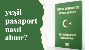 Yeşil Pasaport Nasıl Alınır?