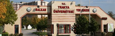 Trakya Üniversitesi Tarihçesi ve Akademik Programları